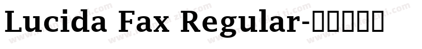 Lucida Fax Regular字体转换